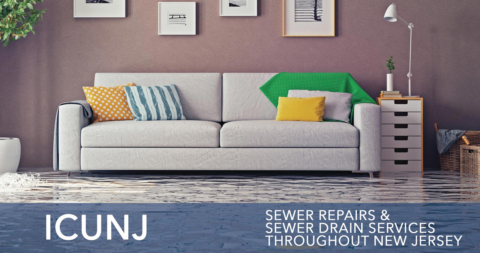 ICUNJ: Providing Sewer Repair and Sewer Drain Services Throughout New Jersey